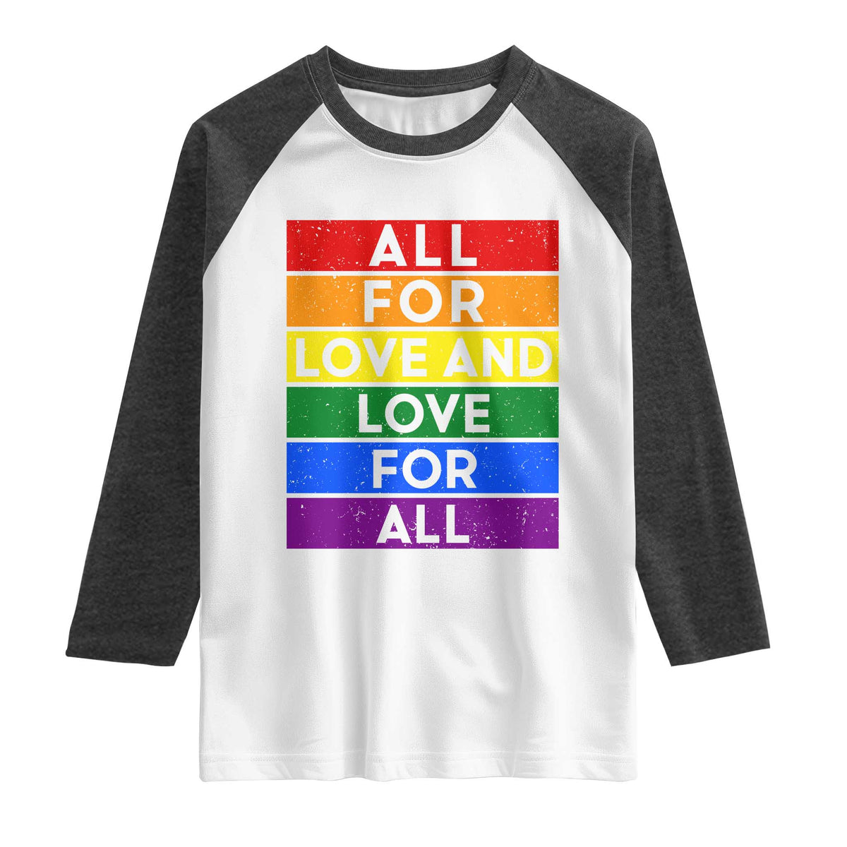 Vintage All For Love And Love For All Raglan Shirt Pride Month Rainbow Graphic