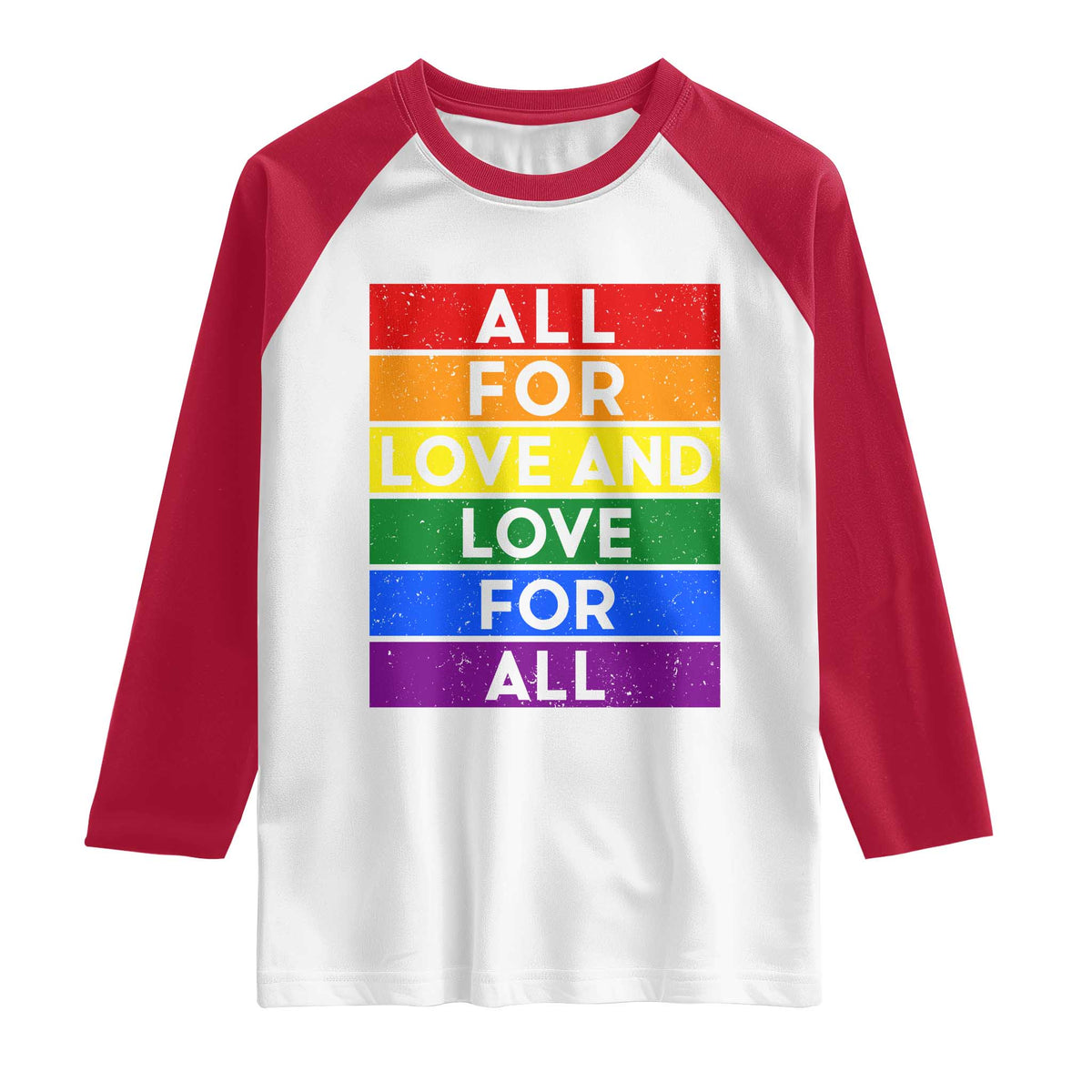 Vintage All For Love And Love For All Raglan Shirt Pride Month Rainbow Graphic