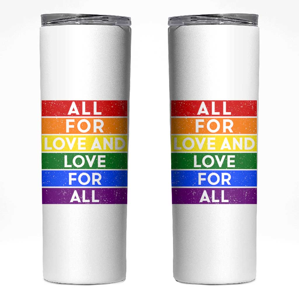 Vintage All For Love And Love For All Skinny Tumbler Pride Month Rainbow Graphic