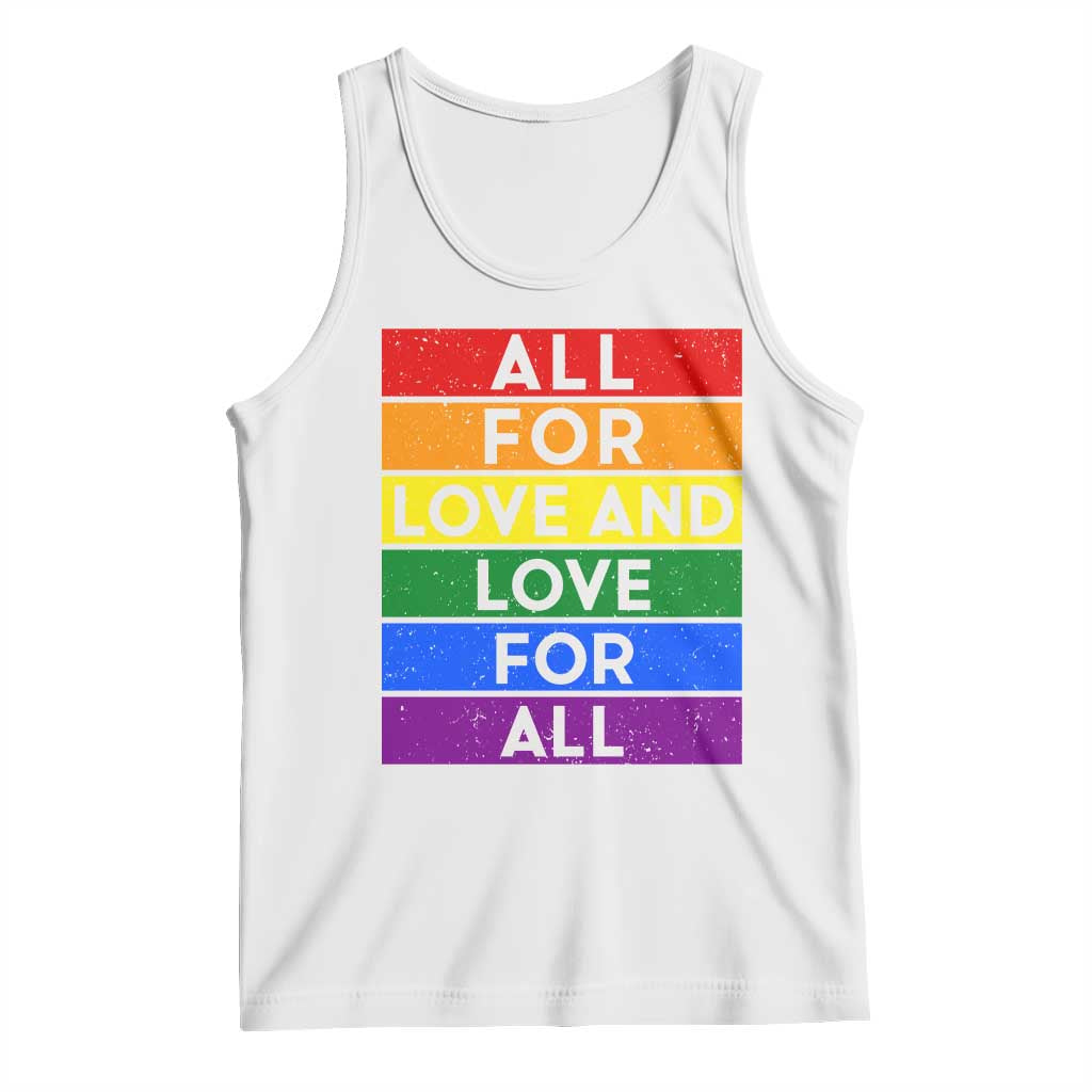 Vintage All For Love And Love For All Tank Top Pride Month Rainbow Graphic