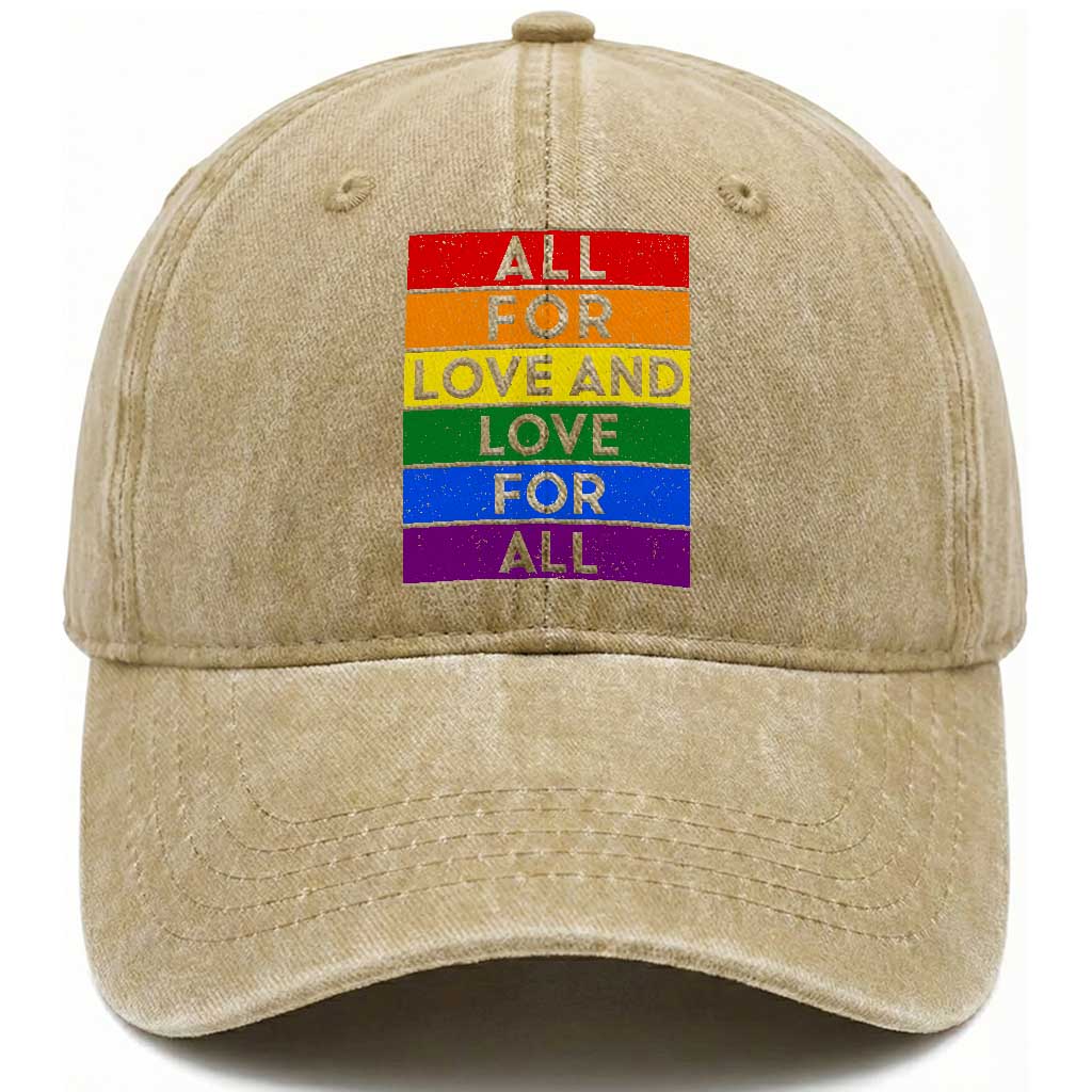 Vintage All For Love And Love For All Washed Cotton Baseball Cap Pride Month Rainbow Graphic