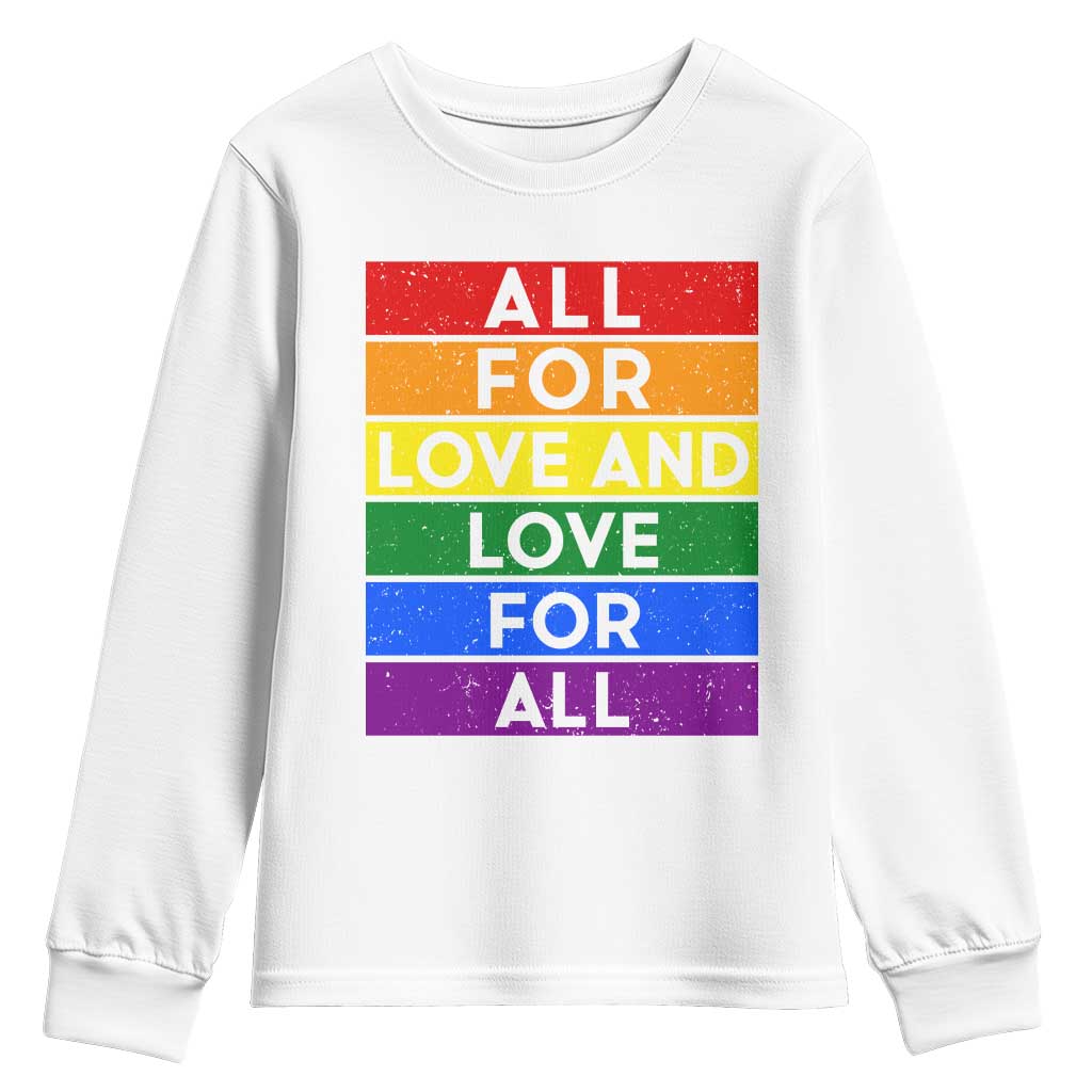 Vintage All For Love And Love For All Youth Sweatshirt Pride Month Rainbow Graphic