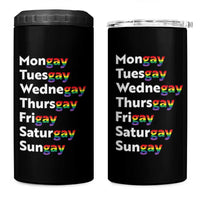 Rainbow Days Of The Week Mongay Tuesgay 4 in 1 Can Cooler Tumbler Funny LGBT Pride Month