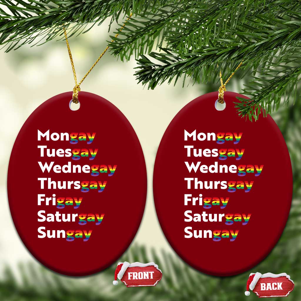 Rainbow Days Of The Week Mongay Tuesgay Ceramic Ornament Funny LGBT Pride Month