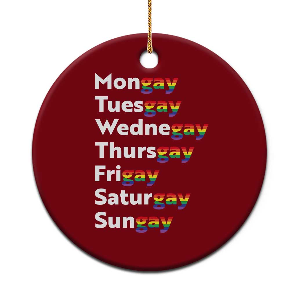 Rainbow Days Of The Week Mongay Tuesgay Ceramic Ornament Funny LGBT Pride Month