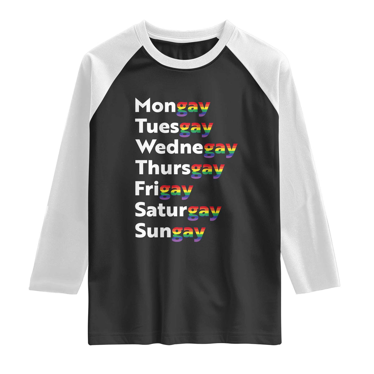 Rainbow Days Of The Week Mongay Tuesgay Raglan Shirt Funny LGBT Pride Month