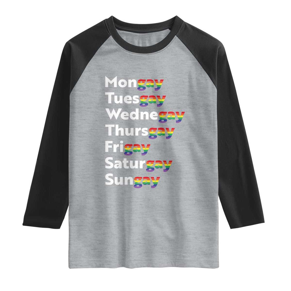 Rainbow Days Of The Week Mongay Tuesgay Raglan Shirt Funny LGBT Pride Month