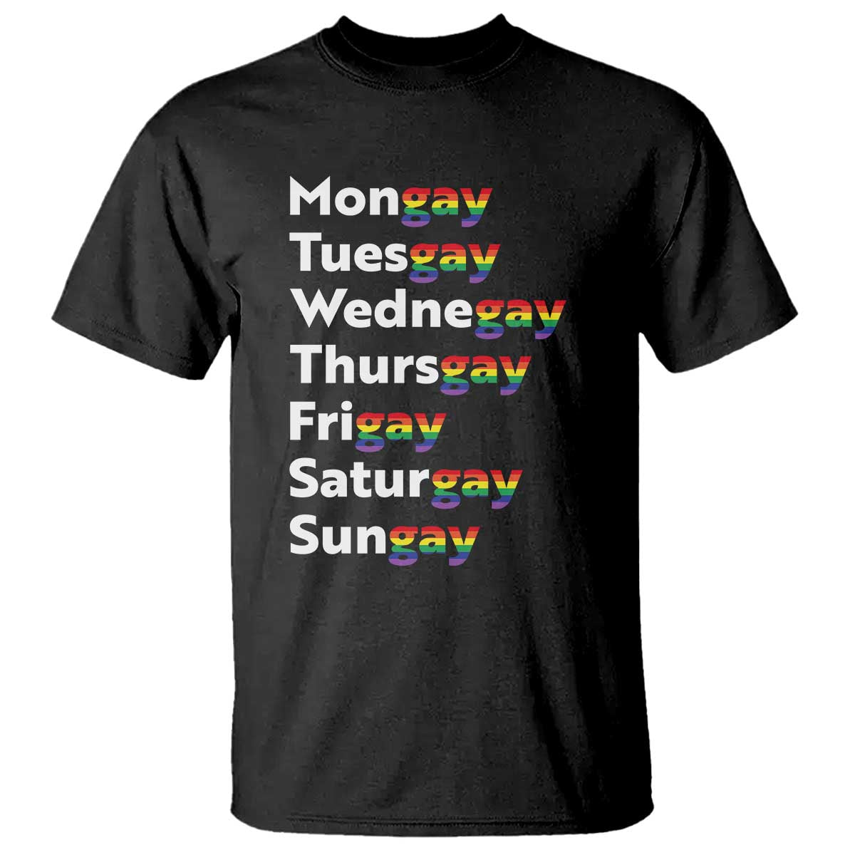 Rainbow Days Of The Week Mongay Tuesgay T Shirt Funny LGBT Pride Month