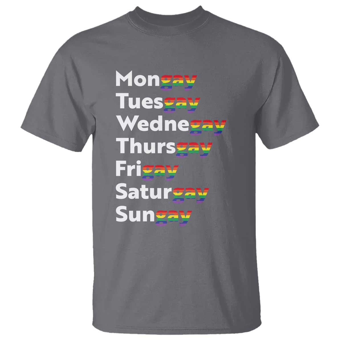Rainbow Days Of The Week Mongay Tuesgay T Shirt Funny LGBT Pride Month