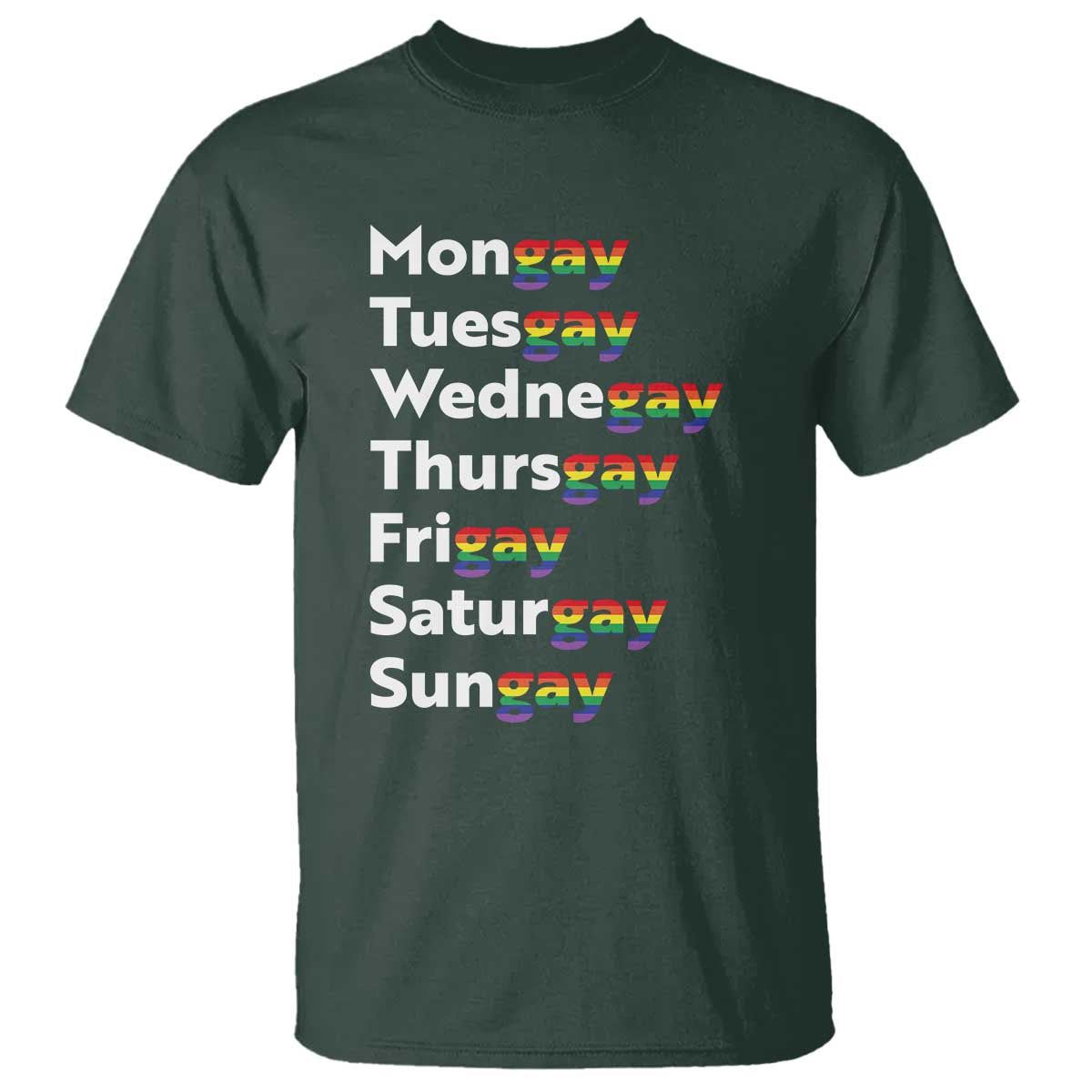 Rainbow Days Of The Week Mongay Tuesgay T Shirt Funny LGBT Pride Month