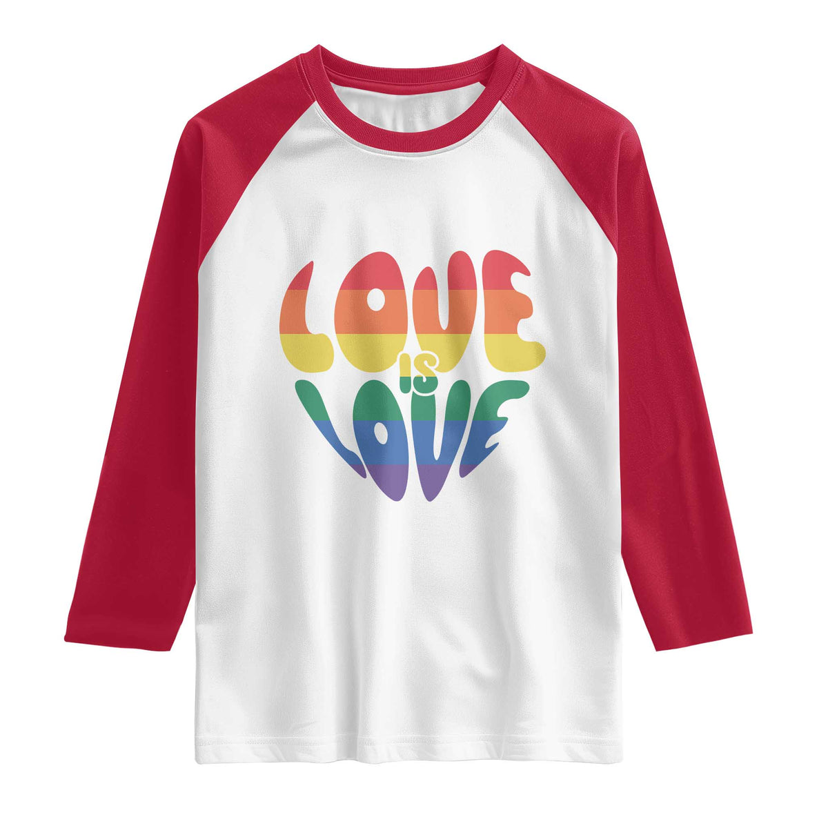 Love Is Love LGBTQ Pride Raglan Shirt Rainbow Flag Community