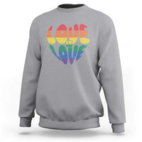 Love Is Love LGBTQ Pride Sweatshirt Rainbow Flag Community