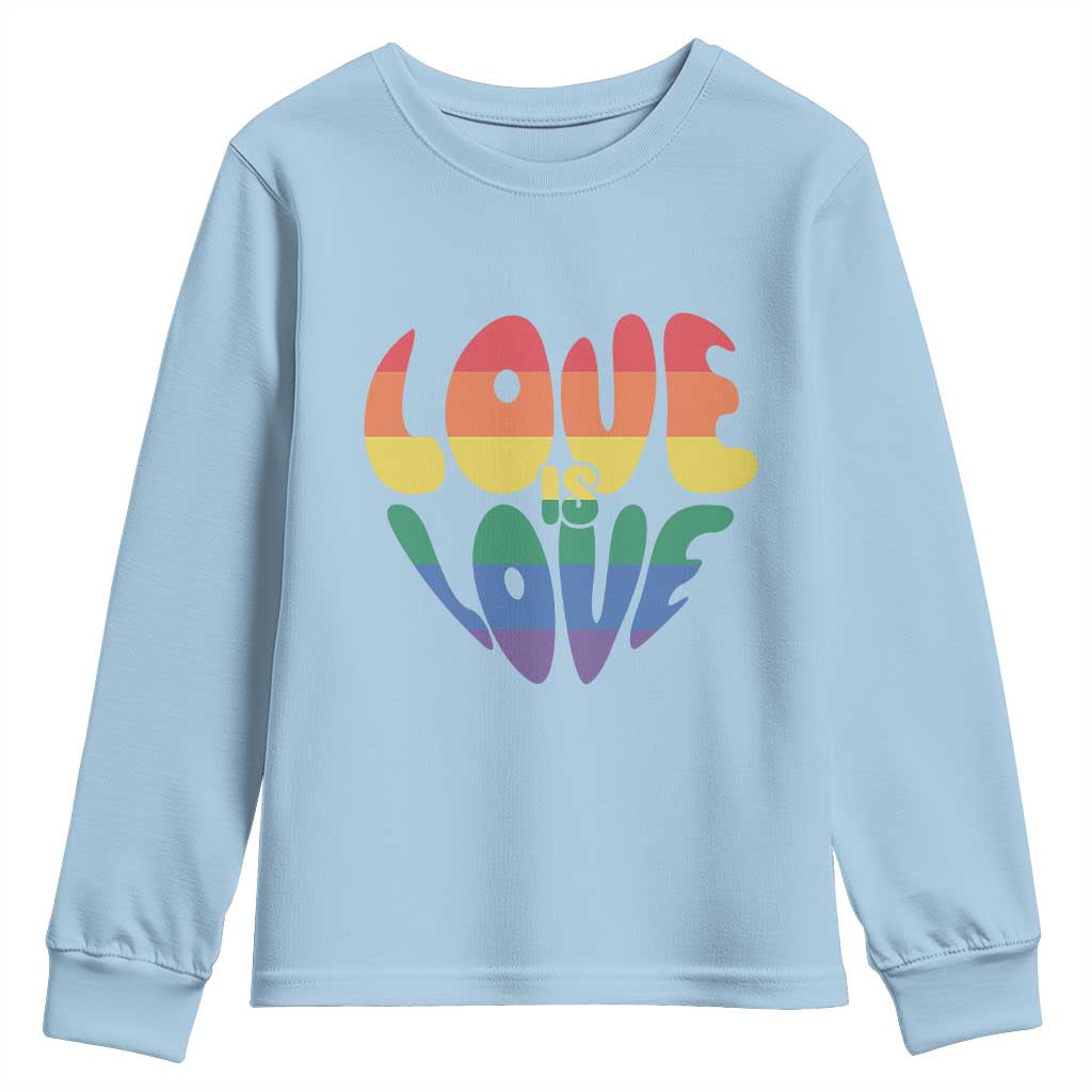 Love Is Love LGBTQ Pride Youth Sweatshirt Rainbow Flag Community