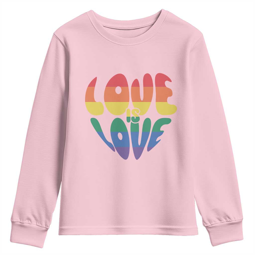Love Is Love LGBTQ Pride Youth Sweatshirt Rainbow Flag Community