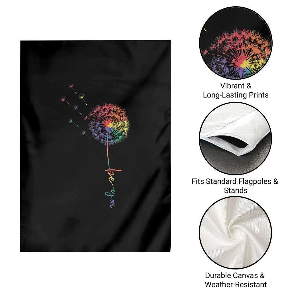 Be You LGBT Rainbow Dandelion Garden Flag Pride Month Support