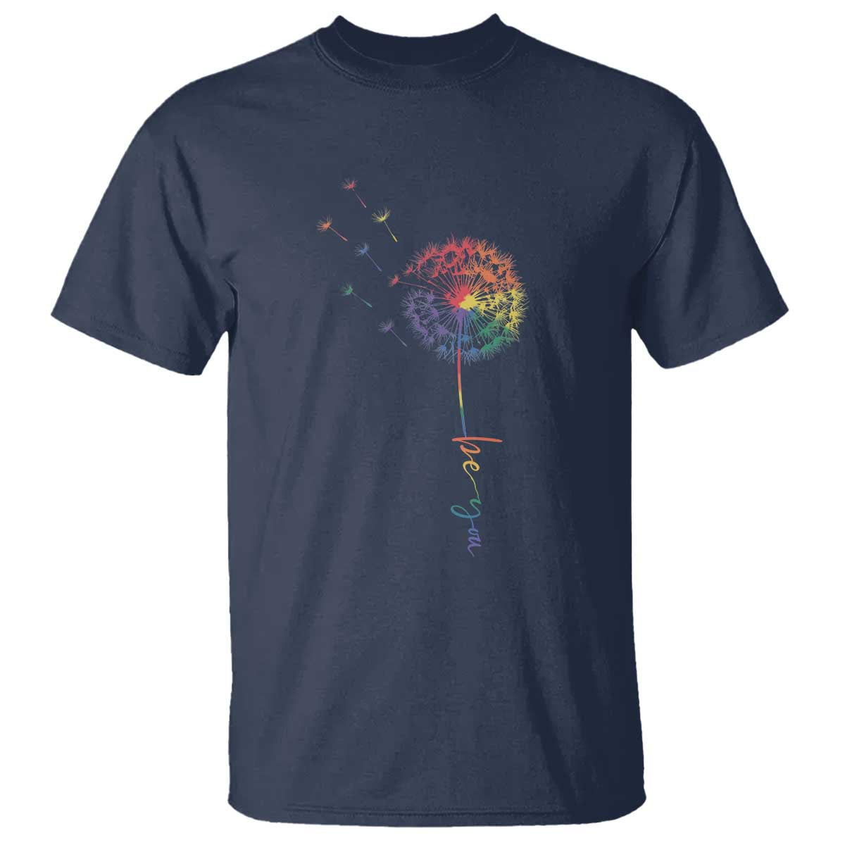 Be You LGBT Rainbow Dandelion T Shirt Pride Month Support
