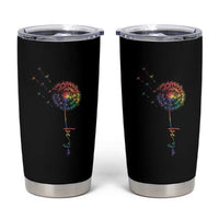 Be You LGBT Rainbow Dandelion Tumbler Cup Pride Month Support