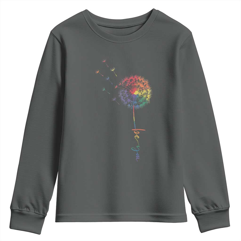 Be You LGBT Rainbow Dandelion Youth Sweatshirt Pride Month Support