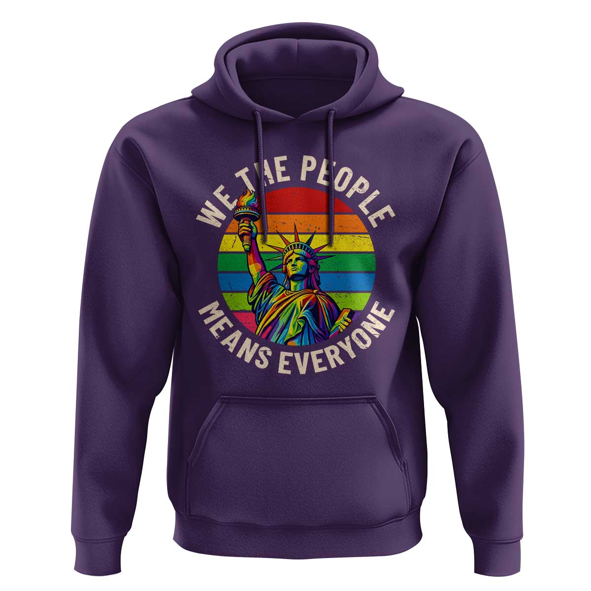Rainbow Statue Of Liberty LGBTQ Pride Hoodie We The People Means Everyone