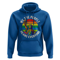 Rainbow Statue Of Liberty LGBTQ Pride Hoodie We The People Means Everyone