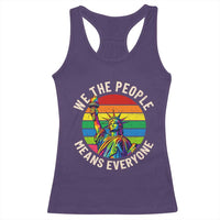Rainbow Statue Of Liberty LGBTQ Pride Racerback Tank Top We The People Means Everyone