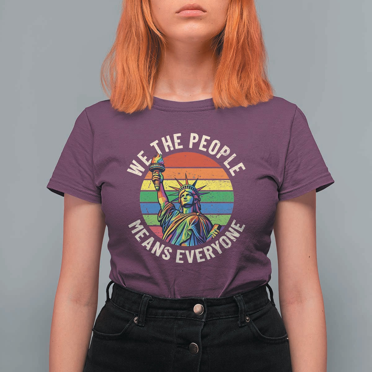 Rainbow Statue Of Liberty LGBTQ Pride T Shirt For Women We The People Means Everyone