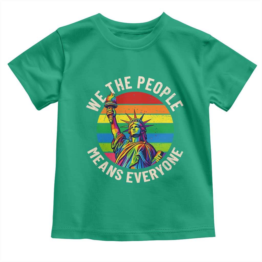 Rainbow Statue Of Liberty LGBTQ Pride Toddler T Shirt We The People Means Everyone