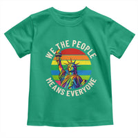Rainbow Statue Of Liberty LGBTQ Pride Toddler T Shirt We The People Means Everyone