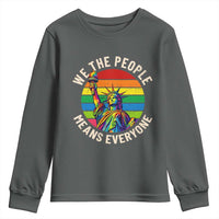 Rainbow Statue Of Liberty LGBTQ Pride Youth Sweatshirt We The People Means Everyone
