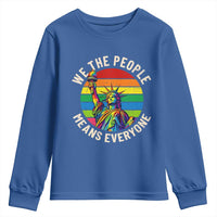 Rainbow Statue Of Liberty LGBTQ Pride Youth Sweatshirt We The People Means Everyone