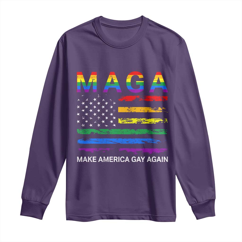 Make America Gay Again LGBTQ Pride Long Sleeve Shirt Funny Political Pride Graphic