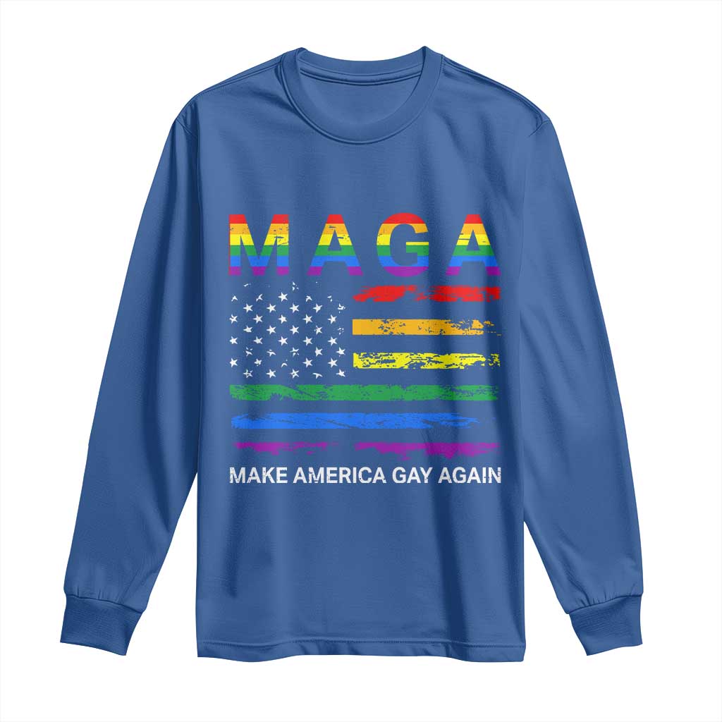 Make America Gay Again LGBTQ Pride Long Sleeve Shirt Funny Political Pride Graphic