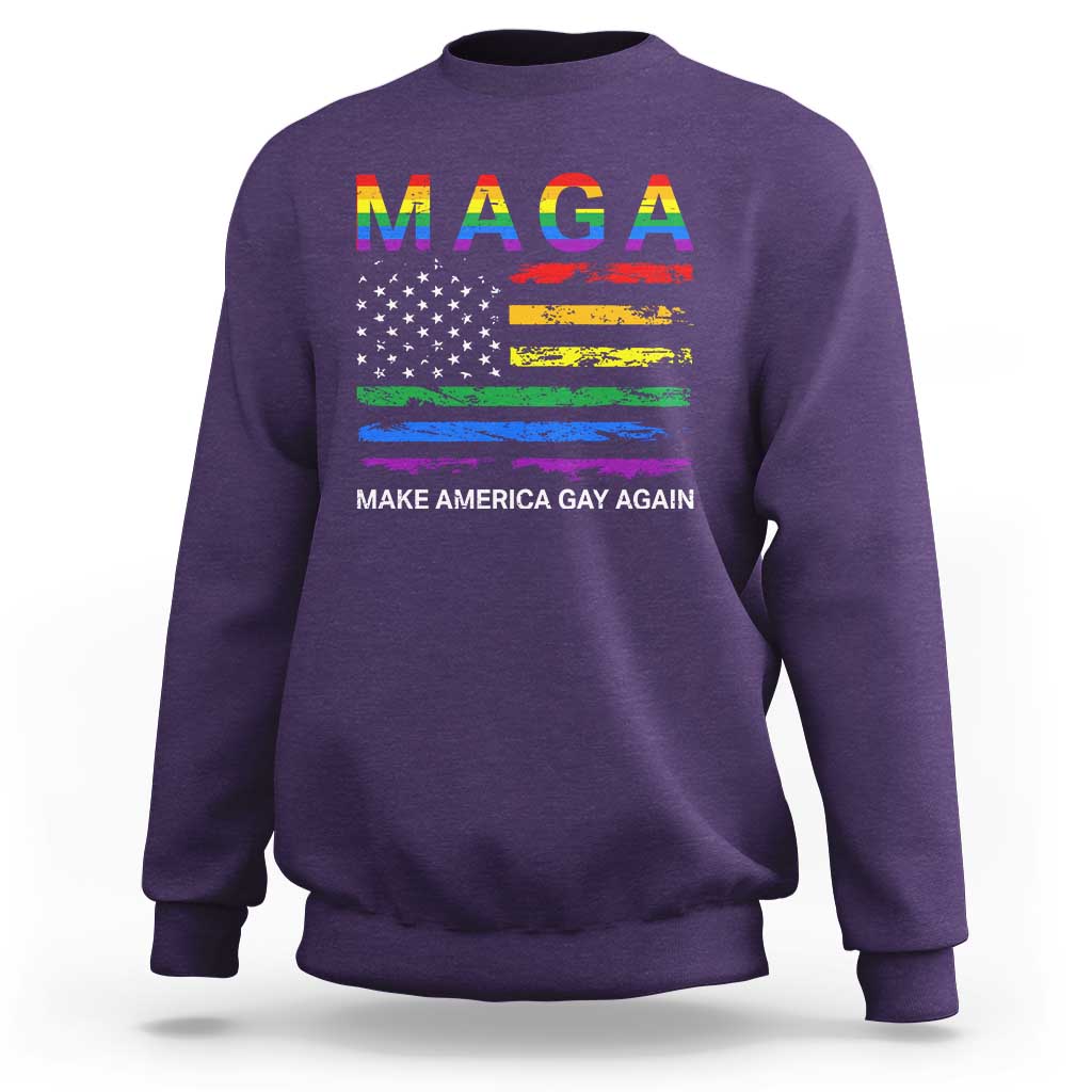 Make America Gay Again LGBTQ Pride Sweatshirt Funny Political Pride Graphic