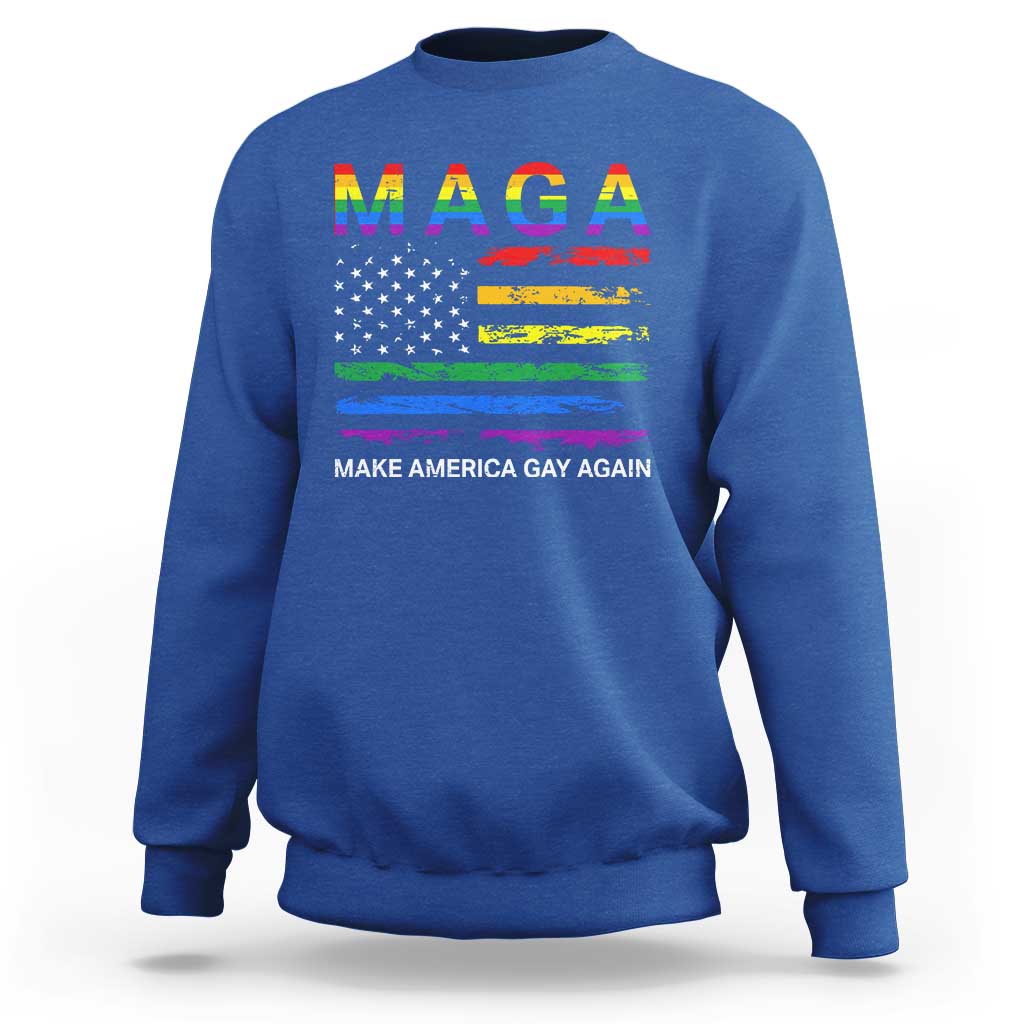 Make America Gay Again LGBTQ Pride Sweatshirt Funny Political Pride Graphic