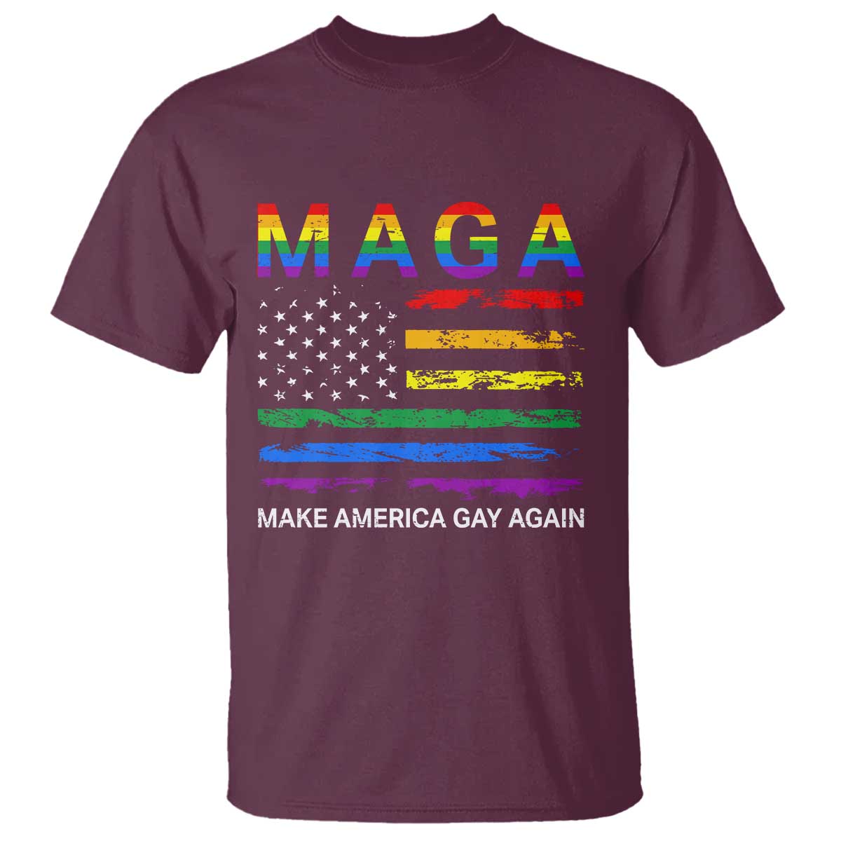 Make America Gay Again LGBTQ Pride T Shirt Funny Political Pride Graphic