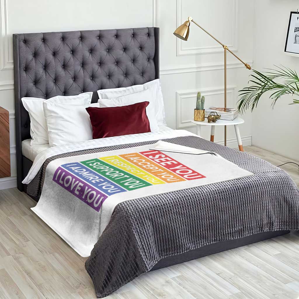 I See Accept Respect Support Admire Love You Throw Blanket LGBT Ally Pride Graphic