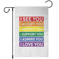 I See Accept Respect Support Admire Love You Garden Flag LGBT Ally Pride Graphic