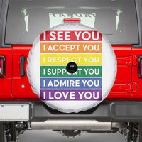 I See Accept Respect Support Admire Love You Spare Tire Cover LGBT Ally Pride Graphic
