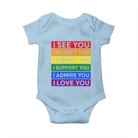 I See Accept Respect Support Admire Love You Baby Onesie LGBT Ally Pride Graphic
