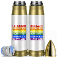 I See Accept Respect Support Admire Love You Bullet Tumbler LGBT Ally Pride Graphic
