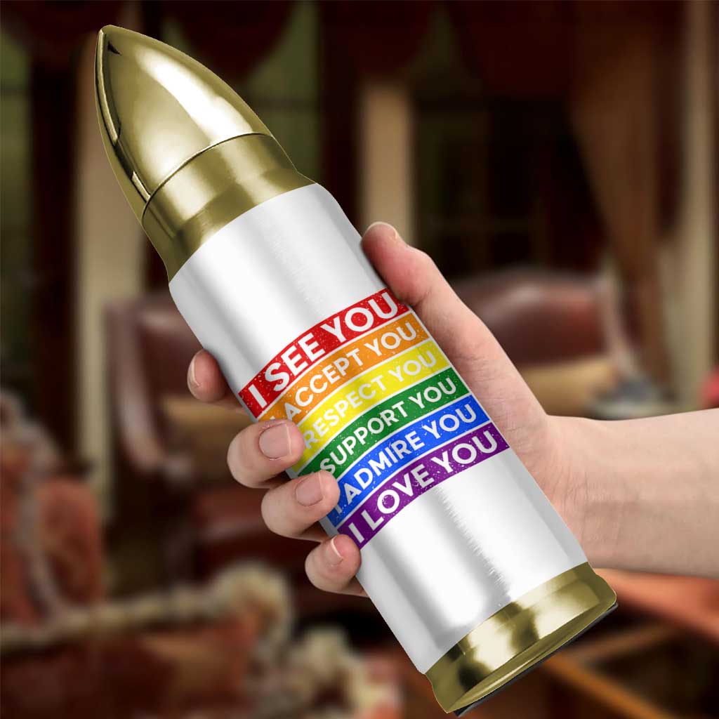 I See Accept Respect Support Admire Love You Bullet Tumbler LGBT Ally Pride Graphic