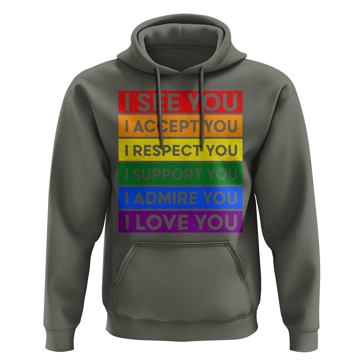 I See Accept Respect Support Admire Love You Hoodie LGBT Ally Pride Graphic
