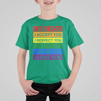 I See Accept Respect Support Admire Love You T Shirt For Kid LGBT Ally Pride Graphic