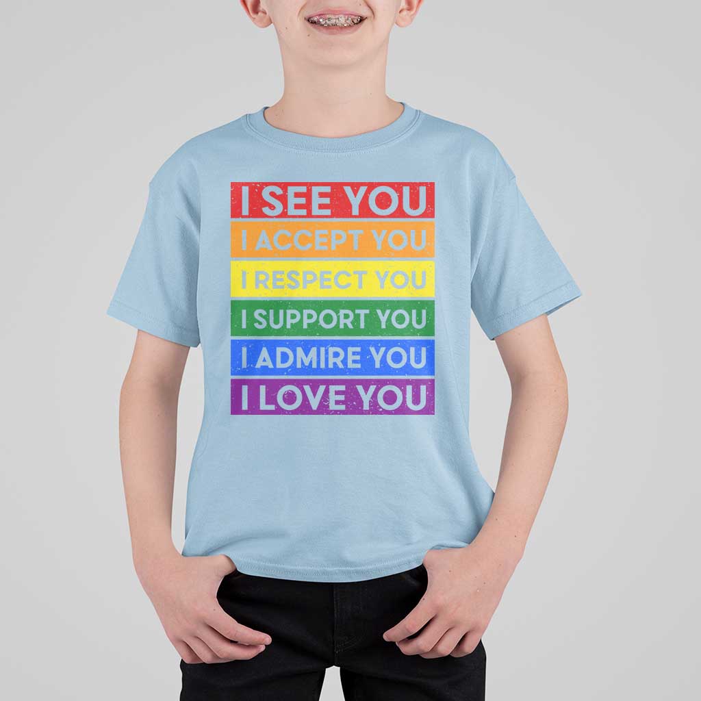 I See Accept Respect Support Admire Love You T Shirt For Kid LGBT Ally Pride Graphic
