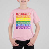 I See Accept Respect Support Admire Love You T Shirt For Kid LGBT Ally Pride Graphic