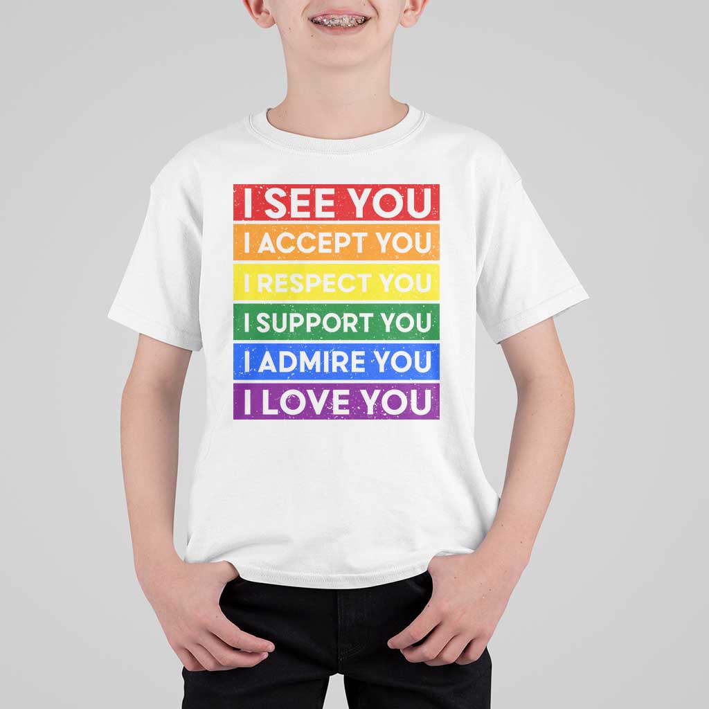 I See Accept Respect Support Admire Love You T Shirt For Kid LGBT Ally Pride Graphic