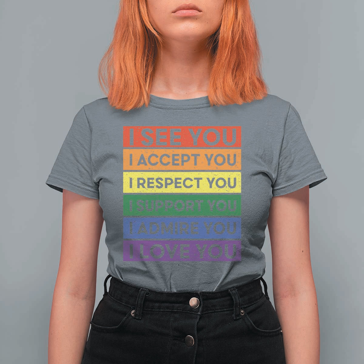 I See Accept Respect Support Admire Love You T Shirt For Women LGBT Ally Pride Graphic