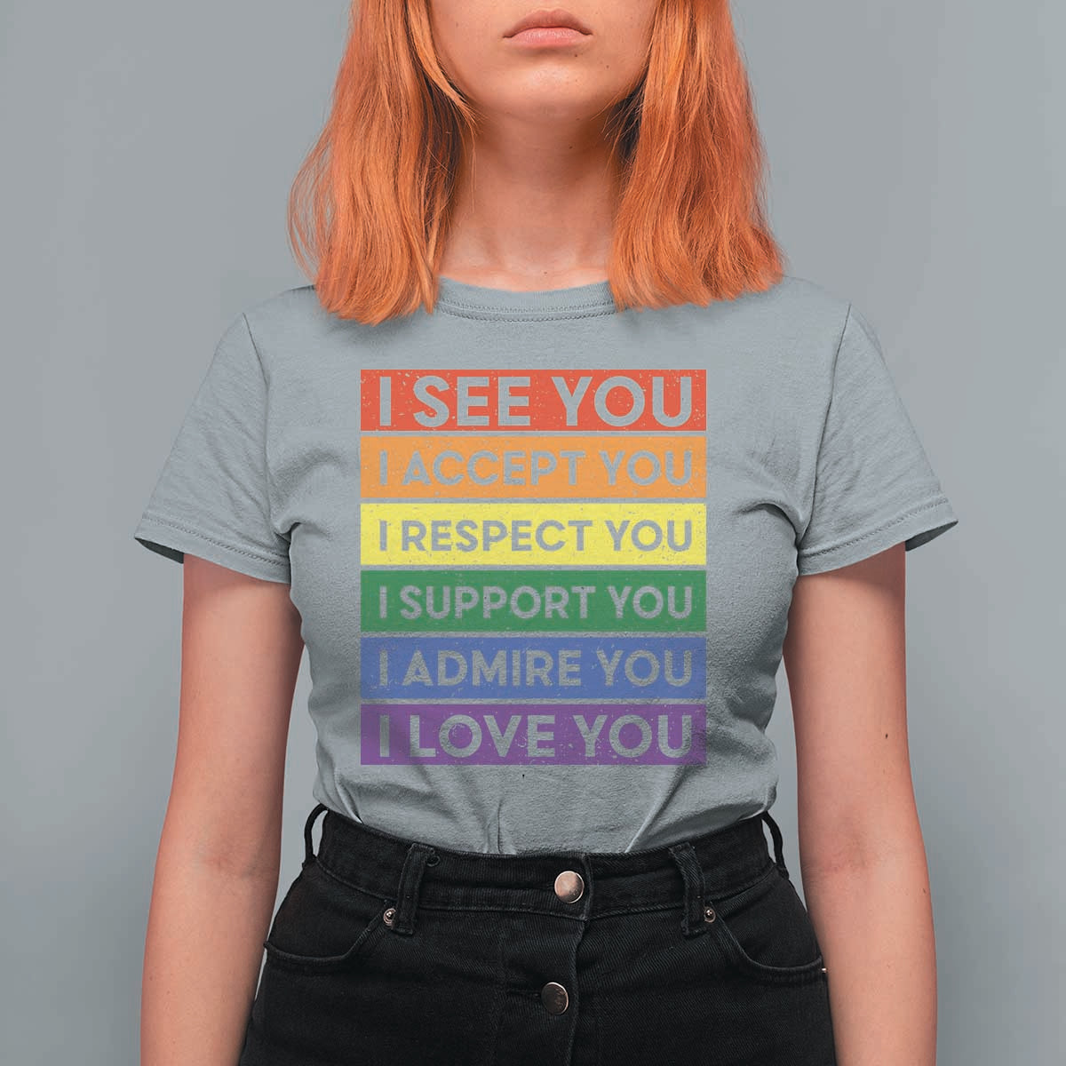 I See Accept Respect Support Admire Love You T Shirt For Women LGBT Ally Pride Graphic