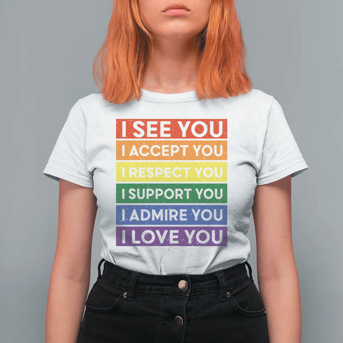 I See Accept Respect Support Admire Love You T Shirt For Women LGBT Ally Pride Graphic