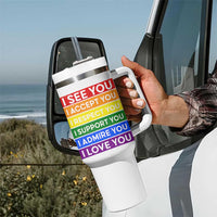 I See Accept Respect Support Admire Love You Tumbler With Handle LGBT Ally Pride Graphic